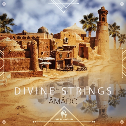 Amado, Cafe De Anatolia - Divine Strings [CDALAB020]